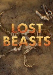 Olbrzymy, których już nie ma / Lost Beasts Unearthed