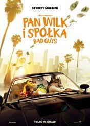 Pan Wilk i Spółka / The Bad Guys