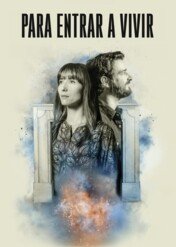 Para entrar a vivir / Para entrar a vivir