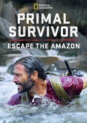 Plemienna szkoła przetrwania: Amazonia / Primal Survivor: Escape the Amazon