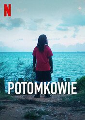 Potomkowie / Descendant
