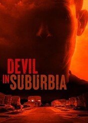 Przedmieścia zbrodni / Devil in Suburbia