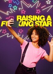 Raising A Fucking Star / Raising A Fucking Star