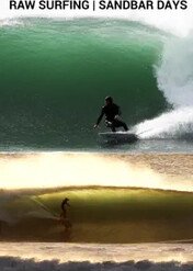 Raw Surfing Sandbar Days / Raw Surfing Sandbar Days