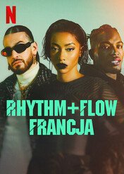 Rhythm + Flow: Francja / Rhythm + Flow: Nouvelle École
