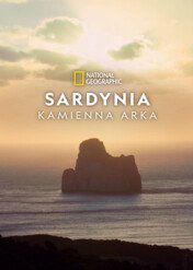 Sardynia: kamienna arka / Ark of Stone - The Voyage of Sardinia