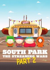 Miasteczko South Park: Wojny strumieniowe – część 2 / South Park the Streaming Wars Part 2