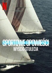 Sportowe opowieści: Wyścig stulecia / Untold: Race of the Century