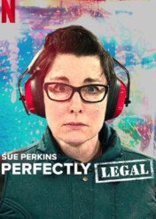 Sue Perkins: To całkiem legalne / Sue Perkins: Perfectly Legal