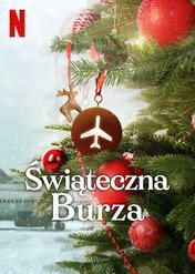 Świąteczna burza / A Storm for Christmas