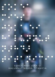 Niewidomy człowiek, który nie chce obejrzeć "Titanica" / The Blind Man Who Did Not Want to See Titanic