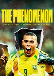 The Phenomenon: The Definitive Story of Ronaldo / The Phenomenon