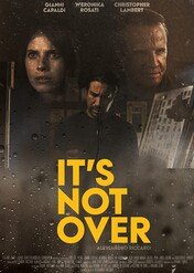 To nie koniec / It's Not Over