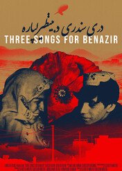 Trzy piosenki dla Benazir / Three Songs for Benazir