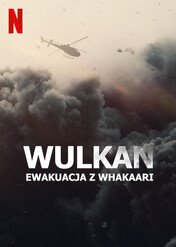 Wulkan: Ewakuacja z Whakaari / The Volcano: Rescue from Whakaari