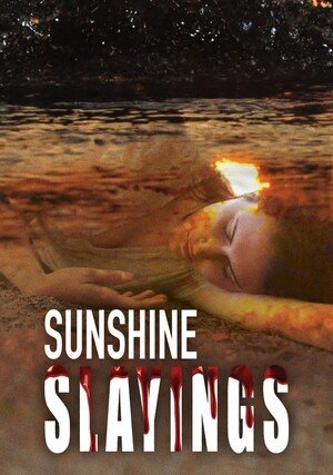 Zabójstwo w blasku słońca "/ Sunshine Slayings