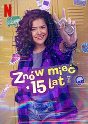 Znów mieć 15 lat / De Volta Aos 15