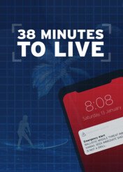 38 Minutes to Live / 38 Minutes to Live