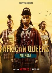 Afrykańskie królowe: Nzinga / African Queens: Njinga