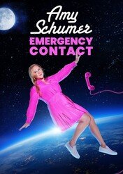 Amy Schumer: Emergency Contact / Amy Schumer: Emergency Contact