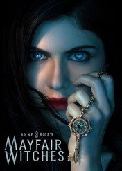 Mayfair Witches / Anne Rice's Mayfair Witches