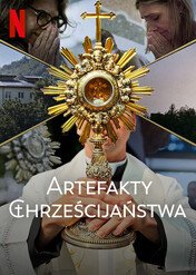 Artefakty chrześcijaństwa / Mysteries of the Faith