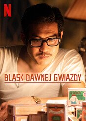 Blask dawnej gwiazdy / Once Upon a Star