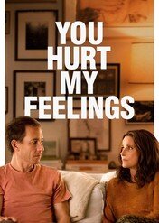 Brutalna szczerość / You Hurt My Feelings