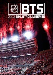 BTS: 2023 NHL Stadium Series / BTS: 2023 NHL Stadium Series