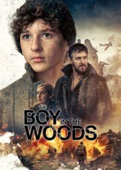 Chłopiec w lesie / The Boy in the Woods