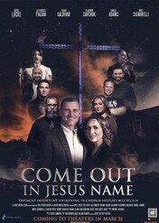 Come Out in Jesus Name / Come Out in Jesus Name