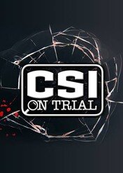 CSI on Trial / CSI on Trial