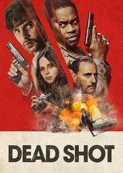 Czas gniewu / Dead Shot