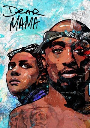 Dear Mama / 