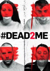 Dla mnie już nie żyjesz / #Dead2Me