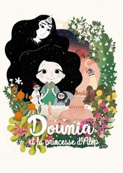 Dounia i księżniczka Aleppo / Dounia and the Princess of Aleppo