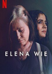 Elena wie / Elena Knows