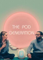 Generacja przyszłości / The Pod Generation