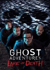 Łowcy duchów: Jezioro śmierci / Ghost Adventures: Lake of Death