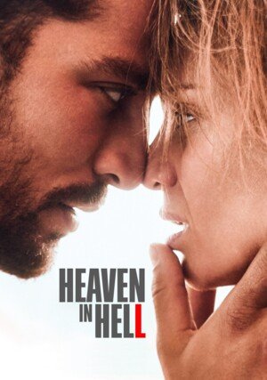 Heaven in Hell / 
