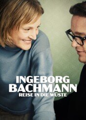Ingeborg Bachmann – podróż na pustynię / Ingeborg Bachmann – Journey into the Desert