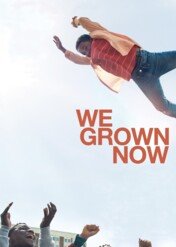 Jesteśmy już duzi / We Grown Now