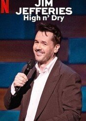 Jim Jefferies: High n' Dry / Jim Jefferies: High n' Dry