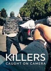 Killers Caught on Camera / Killers Caught on Camera