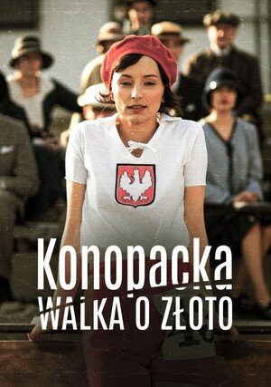Opowieść o pierwszej polskiej złotej medalistce olimpijskiej Halinie Konopackiej.