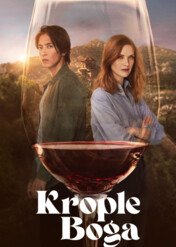 Krople Boga / Drops of God