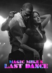 Magic Mike: Ostatni taniec / Magic Mike's Last Dance