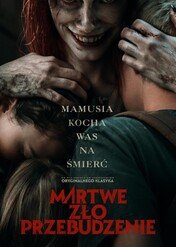 Martwe zło: Przebudzenie / Evil Dead Rise