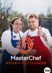 MasterChef - Wielkie Grillowanie / MasterChef - Wielkie Grillowanie
