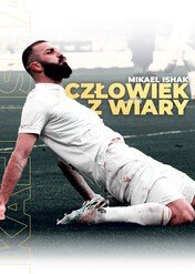 Mikael Ishak - Człowiek z wiary / Mikael Ishak - Człowiek z wiary
